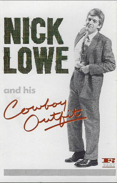 Nick Lowe And His Cowboy Outfit - Nick Lowe And His Cowboy Outfit