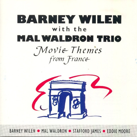 Barney Wilen with The Mal Waldron Trio - Movie Themes From France