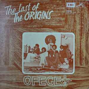 The Last Of The Origins - Ofege