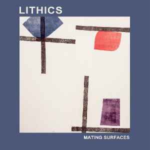 Mating Surfaces - Lithics