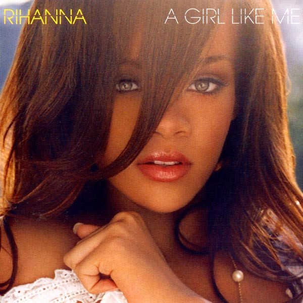 Rihanna – A Girl Like Me (2006, Vinyl) - Discogs