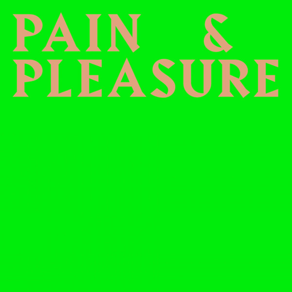 Bison Bisou - Pain & Pleasure | A Tant Rêver Du Roi (ATRDR84)