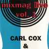 Carl Cox & Dave Seaman - Mixmag Live Vol. 1