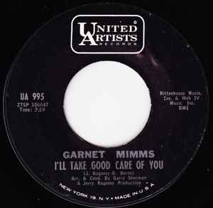 Garnet Mimms - I'll Take Good Care Of You / Prove It To Me