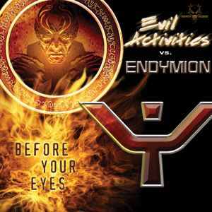 Before Your Eyes - Evil Activities Vs. Endymion