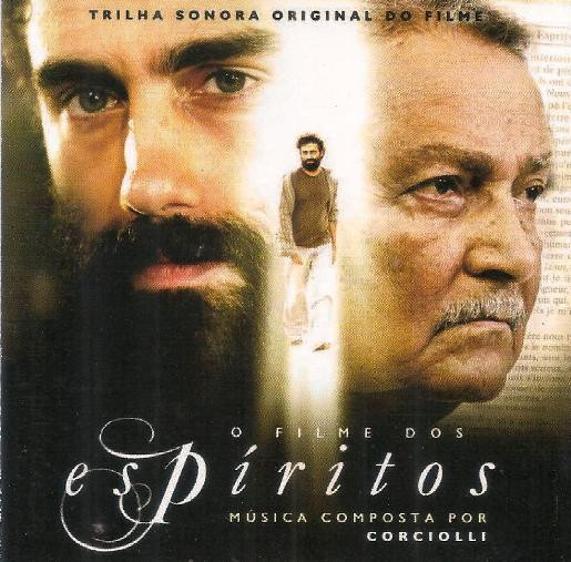  O Filme Dos Espíritos (Original Motion Picture Soundtrack) :  Corciolli: Digital Music