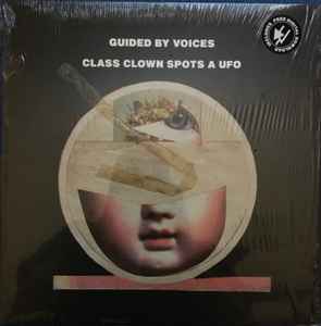 Class Clown Spots A UFO - Guided By Voices