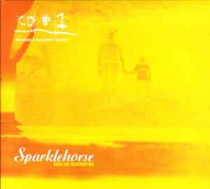 Sparklehorse - Sick Of Goodbyes