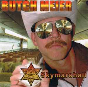 Butch Meier - Skymarshall
