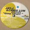 Jay-J & Chris Lum - Gimp Limpin'