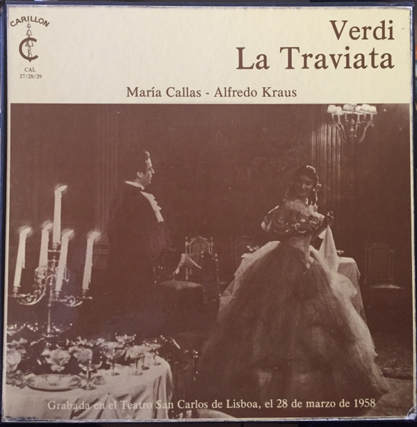 ladda ner album Maria Callas, Alfredo Kraus, Franco Ghione, Verdi - La Traviata