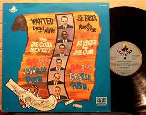 The Joe Cuba Sextet – Se Busca Muerto O Vivo (1976, Vinyl) - Discogs