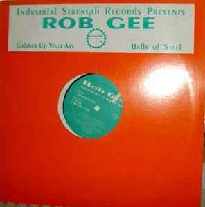 Gabber Up Your Ass - Rob Gee