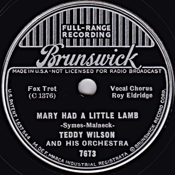 Teddy Wilson And His Orchestra – Mary Had A Little Lamb / Too Good 