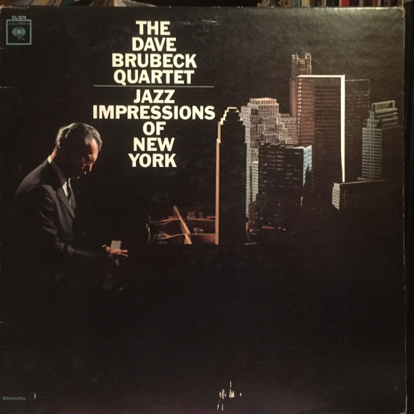 The Dave Brubeck Quartet – Jazz Impressions Of New York (1965 