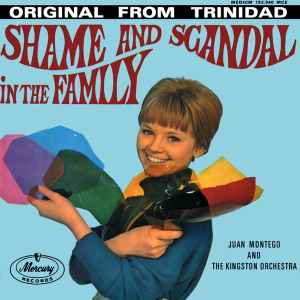 Juan Montego And The Kingston Orchestra - Shame And Scandal In The Family