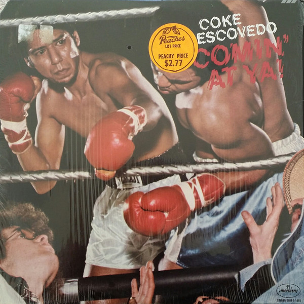 Coke Escovedo – Comin' At Ya! (1976, Vinyl) - Discogs