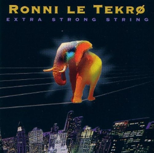 Ronni Le Tekrø - Extra Strong String, Releases