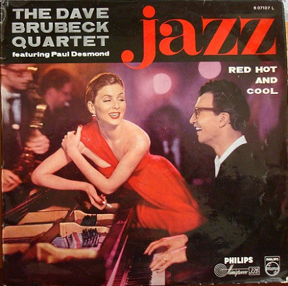 The Dave Brubeck Quartet – Jazz: Red Hot And Cool (1955, Vinyl 
