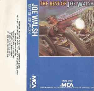 Joe Walsh – The Best Of Joe Walsh (Cassette) - Discogs