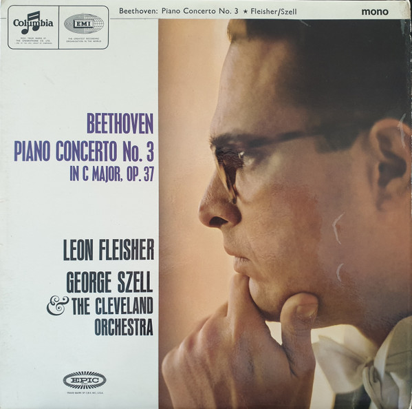 Album herunterladen Beethoven, Leon Fleisher, George Szell & The Cleveland Orchestra - Piano Concerto No 3 In C Major Op 37