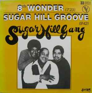 Sugarhill Gang – 8th Wonder / Sugar Hill Groove (1980, Vinyl 