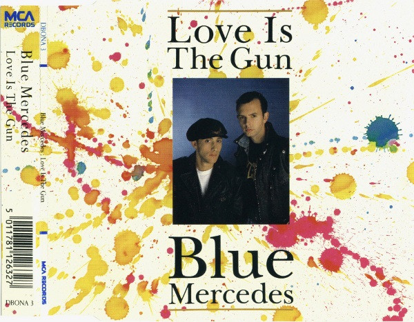 Blue Mercedes – Love Is The Gun (1988, Vinyl) - Discogs