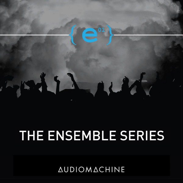 télécharger l'album audiomachine - The Ensemble Series Volume 1