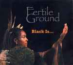 Cover of Black Is..., 2004-10-15, CD
