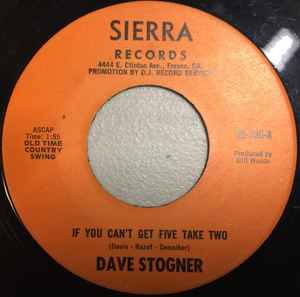 Dave Stogner - If You Can't Get Five Take Two / My Galveston Gal album cover