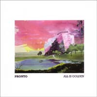 télécharger l'album Pronto - All Is Golden