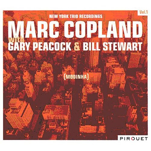 Marc Copland with Gary Peacock & Bill Stewart – New York Trio