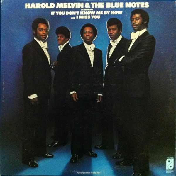 lataa albumi Harold Melvin & The Blue Notes - Harold Melvin The Blue Notes Featuring If You Dont Know Me By Now And I Miss You