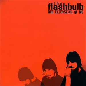 The Flashbulb - Red Extensions Of Me