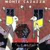 Monte Cazazza - Stairway To Hell / Sex Is No Emergency