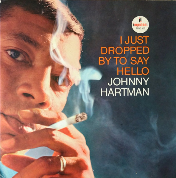 Johnny Hartman – I Just Dropped By To Say Hello (1964, Vinyl