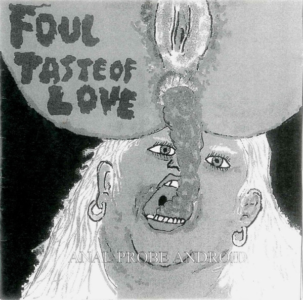 descargar álbum Anal Probe Android - Foul Taste Of Love