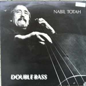 Nabil Totah - Double Bass album cover