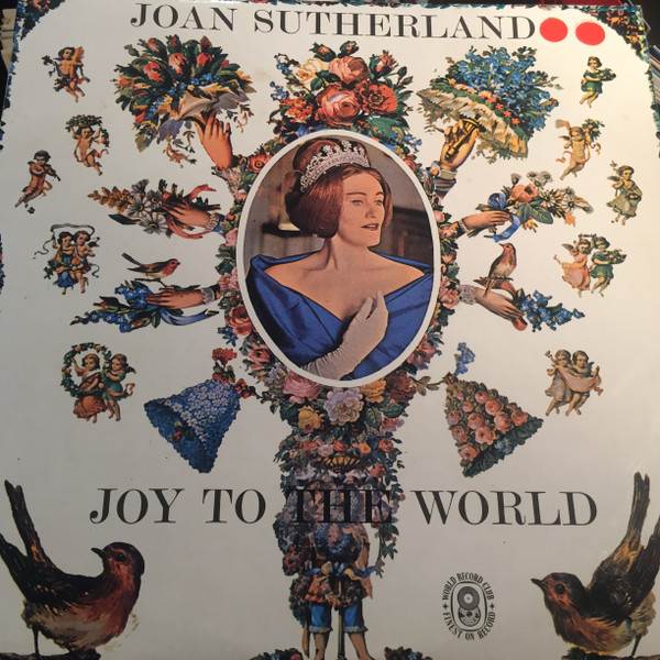 télécharger l'album Joan Sutherland, New Philharmonia Orchestra, The Ambrosian Singers, Richard Bonynge - Joy To The World