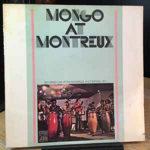 Mongo Santamaria - Mongo At Montreux album cover