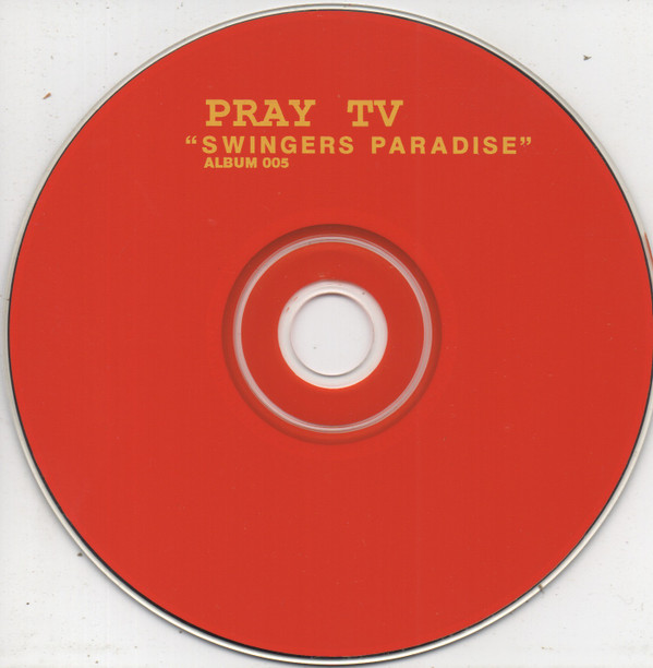 ladda ner album Pray TV - Swingers Paridise