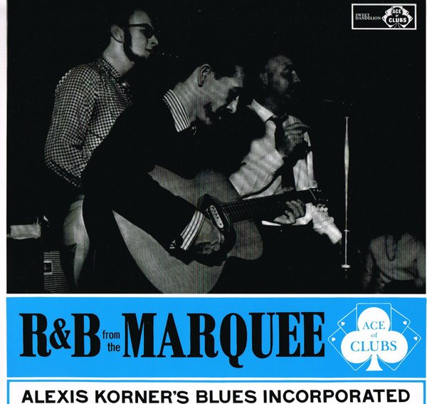 Alexis Korner's Blues Incorporated - R & B From The Marquee