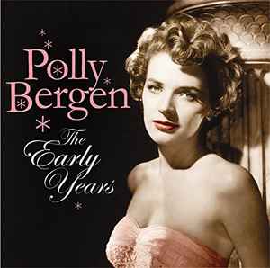Polly Bergen - The Early Years album cover