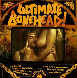 Ultimate Bonehead! Vol. Five - Various
