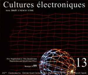 Various - Cultures Électroniques 13 album cover