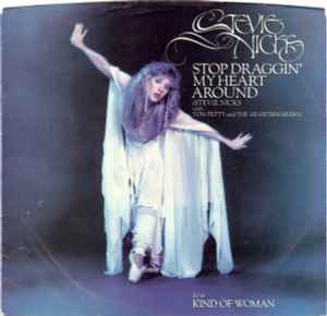 Stevie Nicks - Stop Draggin' My Heart Around album cover