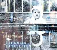 Steaming Satellites - Slipstream album cover