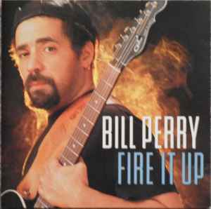 Bill Perry (3) - Fire It Up