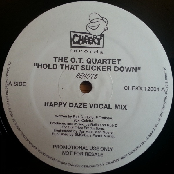 The O.T. Quartett - Hold That Sucker Down (Happy Daze Vocal Mix) 