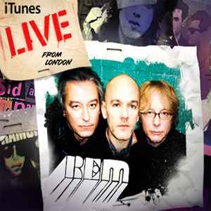 R.E.M. - iTunes Live From London